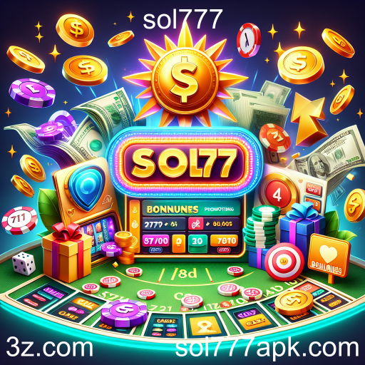 Descubra os Incríveis Bônus e Promoções do sol777
